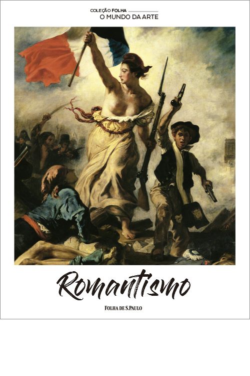 Romantismo  - Coleo Folha O Mundo da Arte
