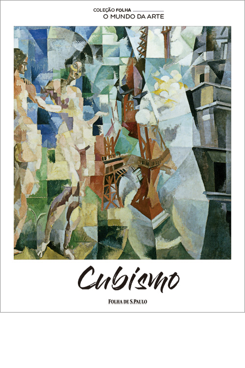 Cubismo  - Coleo Folha O Mundo da Arte