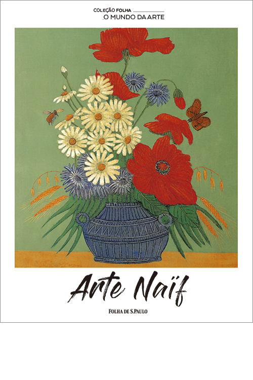 Arte Naïf  - Coleção Folha O Mundo da Arte